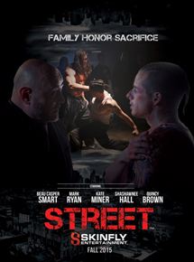Affiche du film Street (2015) de Bradford May. Voir Street en streaming / torrent sur meilleurs-films.fr