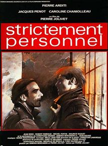 Affiche du film Strictement personnel (1985) de Pierre Jolivet Affiche du film Strictement personnel (1985) de Pierre Jolivet. Voir Strictement personnel en streaming / torrent sur meilleurs-films.fr