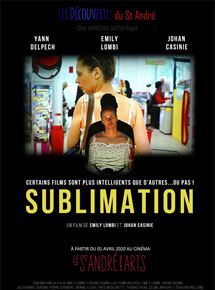 Affiche du film Sublimation (2020) de Emily Lombi. Voir Sublimation en streaming / torrent sur meilleurs-films.fr