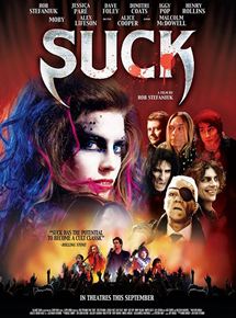 Affiche du film Suck (2009) de Rob Stefaniuk. Voir Suck en streaming / torrent sur meilleurs-films.fr