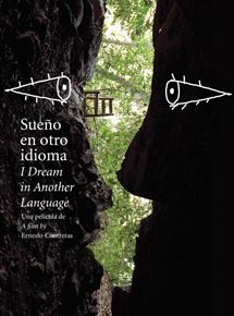 Affiche du film Sueño en otro idioma (2017) de Ernesto Contreras. Voir Sueño en otro idioma en streaming / torrent sur meilleurs-films.fr