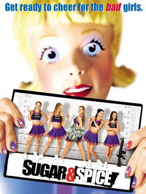 Affiche du film Sugar & spice (2001) de Francine McDougall Affiche du film Sugar & spice (2001) de Francine McDougall. Voir Sugar & spice en streaming / torrent sur meilleurs-films.fr