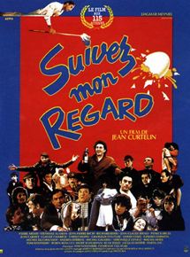 Affiche du film Suivez mon regard (1986) de Jean Curtelin. Voir Suivez mon regard en streaming / torrent sur meilleurs-films.fr