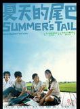 Affiche du film Summer’s Tail (2007) de Wen-Tang Cheng. Voir Summer’s Tail en streaming / torrent sur meilleurs-films.fr