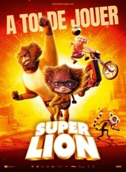 Affiche du film Super lion (2024) de Jean-Luc Julien & Rasmus A. Sivertsen.