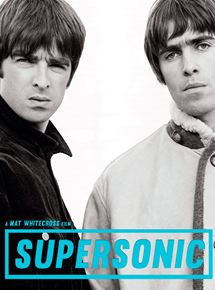Affiche du film Supersonic – The Oasis Documentary (2016) de Mat Whitecross. Voir Supersonic – The Oasis Documentary en streaming / torrent sur meilleurs-films.fr