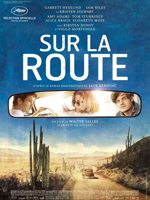 Affiche du film Sur la route (2012) de Walter Salles Affiche du film Sur la route (2012) de Walter Salles. Voir Sur la route en streaming / torrent sur meilleurs-films.fr