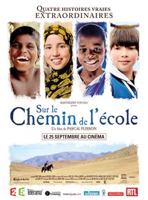 Affiche du film Sur Le Chemin De L’école (2012) de Pascal Plisson Affiche du film Sur Le Chemin De L’école (2012) de Pascal Plisson. Voir Sur Le Chemin De L’école en streaming / torrent sur meilleurs-films.fr
