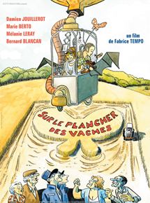 Affiche du film Sur le plancher des vaches (2015) de Fabrice Tempo. Voir Sur le plancher des vaches en streaming / torrent sur meilleurs-films.fr