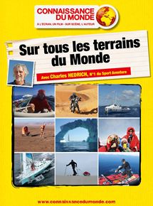 Affiche du film Sur tous les terrains du monde, n°1 du Sport Aventure (2016) de Charles Hedrich. Voir Sur tous les terrains du monde, n°1 du Sport Aventure en streaming / torrent sur meilleurs-films.fr