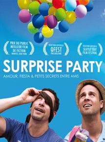 Affiche du film Surprise Party (2013) de Ryan Gielen Affiche du film Surprise Party (2013) de Ryan Gielen. Voir Surprise Party en streaming / torrent sur meilleurs-films.fr