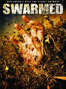 Affiche du film Swarmed (2005) de Paul Ziller Affiche du film Swarmed (2005) de Paul Ziller. Voir Swarmed en streaming / torrent sur meilleurs-films.fr