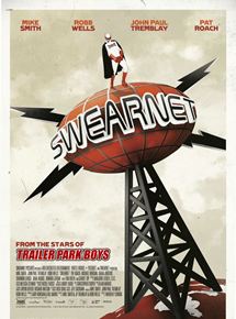 Affiche du film Swearnet (2014) de Warren P. Sonoda. Voir Swearnet en streaming / torrent sur meilleurs-films.fr