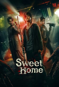 Affiche de la série Sweet Home (2020) de Jang Young-woo & Lee Eung-bok & Park So-hyun.