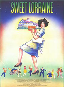 Affiche du film Sweet Lorraine (1987) de Steve Gomer. Voir Sweet Lorraine en streaming / torrent sur meilleurs-films.fr