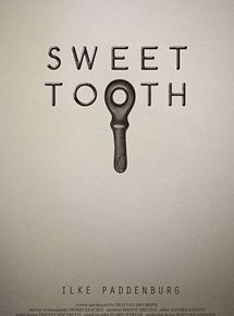 Affiche du film Sweet Tooth (2018) de Nico van den Brink. Voir Sweet Tooth en streaming / torrent sur meilleurs-films.fr
