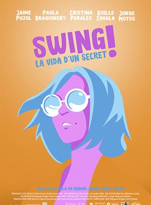 Affiche du film Swing, La vida d’un secret (2020) de Miguel Ángel Font Bisier Affiche du film Swing, La vida d’un secret (2020) de Miguel Ángel Font Bisier. Voir Swing, La vida d’un secret en streaming / torrent sur meilleurs-films.fr