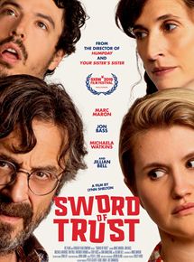 Affiche du film Sword of Trust (2019) de Lynn Shelton. Voir Sword of Trust en streaming / torrent sur meilleurs-films.fr