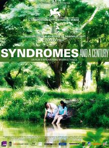 Affiche du film Syndromes and a Century (2006) de Apichatpong Weerasethakul. Voir Syndromes and a Century en streaming / torrent sur meilleurs-films.fr