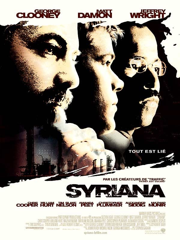 Affiche du film Syriana (2005) de Stephen Gaghan Affiche du film Syriana (2005) de Stephen Gaghan. Voir Syriana en streaming / torrent sur meilleurs-films.fr