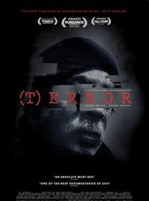 Affiche du film (T)ERROR (2015) de . Voir (T)ERROR en streaming / torrent sur meilleurs-films.fr