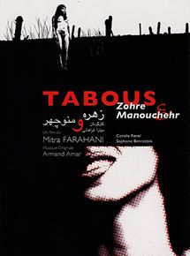 Affiche du film Tabous (2003) de Mitra Farahani Affiche du film Tabous (2003) de Mitra Farahani. Voir Tabous en streaming / torrent sur meilleurs-films.fr