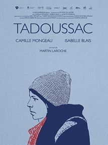 Affiche du film Tadoussac (2017) de Martin Laroche. Voir Tadoussac en streaming / torrent sur meilleurs-films.fr