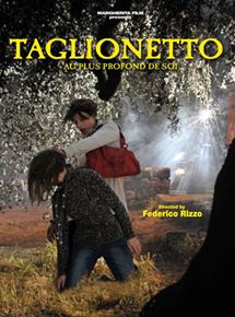 Affiche du film Taglionetto (2011) de Federico Rizzo. Voir Taglionetto en streaming / torrent sur meilleurs-films.fr