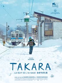 Affiche du film Takara, la nuit où j’ai nagé (2018) de Damien Manivel Affiche du film Takara, la nuit où j’ai nagé (2018) de Damien Manivel. Voir Takara, la nuit où j’ai nagé en streaming / torrent sur meilleurs-films.fr