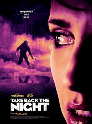 Affiche du film Take Back The Night (2021) de Emma Fitzpatrick. Voir Take Back The Night en streaming / torrent sur meilleurs-films.fr