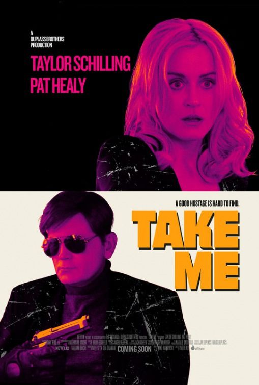 Affiche du film Take Me (2017) de Pat Healy Affiche du film Take Me (2017) de Pat Healy. Voir Take Me en streaming / torrent sur meilleurs-films.fr
