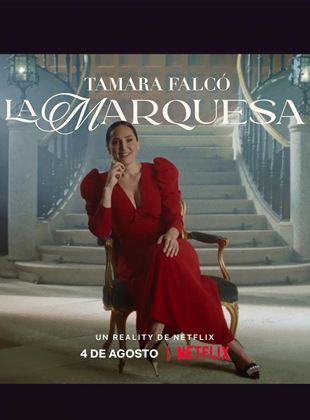 Affiche de la série Tamara Falcó, marquise exquise (2022) de Affiche de la série Tamara Falcó, marquise exquise (2022) de . Voir Tamara Falcó, marquise exquise en streaming / torrent sur meilleurs-films.fr