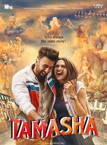 Affiche du film Tamasha (2015) de Imtiaz Ali. Voir Tamasha en streaming / torrent sur meilleurs-films.fr