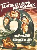 Affiche du film Tant qu’il y aura des hommes (1953) de Fred Zinnemann Affiche du film Tant qu’il y aura des hommes (1953) de Fred Zinnemann. Voir Tant qu’il y aura des hommes en streaming / torrent sur meilleurs-films.fr