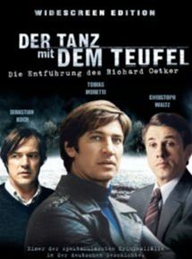 Affiche du film Tanz mit dem Teufel – Die Entführung des Richard Oetker (2001) de Peter Keglevic Affiche du film Tanz mit dem Teufel – Die Entführung des Richard Oetker (2001) de Peter Keglevic. Voir Tanz mit dem Teufel – Die Entführung des Richard Oetker en streaming / torrent sur meilleurs-films.fr
