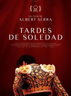 Affiche du film Tardes de soledad (2025) de Albert Serra.Monter