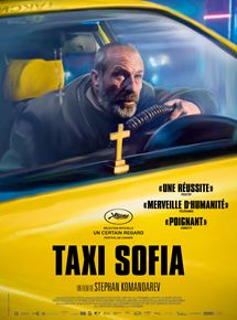 Affiche du film Taxi Sofia (2017) de Stephan Komandarev. Voir Taxi Sofia en streaming / torrent sur meilleurs-films.fr