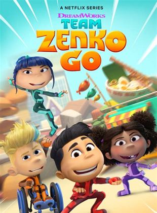 Affiche de la série Team Zenko Go (2022) de Jack C. Thomas. Voir Team Zenko Go en streaming / torrent sur meilleurs-films.fr
