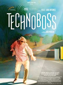 Affiche du film Technoboss (2019) de João Nicolau. Voir Technoboss en streaming / torrent sur meilleurs-films.fr