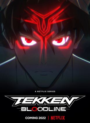 Affiche de la série Tekken: Bloodline (2022) de . Voir Tekken: Bloodline en streaming / torrent sur meilleurs-films.fr