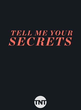 Affiche de la série Tell Me Your Secrets (2021) de Harriet Warner. Voir Tell Me Your Secrets en streaming / torrent sur meilleurs-films.fr