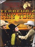 Affiche du film Terreur à Tiny Town (1938) de Sam Newfield. Voir Terreur à Tiny Town en streaming / torrent sur meilleurs-films.fr