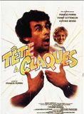 Affiche du film Tête à claques (1982) de Francis Perrin. Voir Tête à claques en streaming / torrent sur meilleurs-films.fr