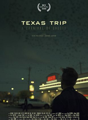 Affiche du film Texas Trip: A Carnival Of Ghosts (2020) de Maxime Lachaud Affiche du film Texas Trip: A Carnival Of Ghosts (2020) de Maxime Lachaud. Voir Texas Trip: A Carnival Of Ghosts en streaming / torrent sur meilleurs-films.fr