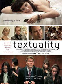 Affiche du film Textuality (2011) de Warren P. Sonoda. Voir Textuality en streaming / torrent sur meilleurs-films.fr