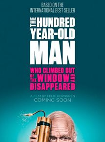 Affiche du film The 100 year-old man who climbed out the window and disappeared (2014) de Felix Herngren. Voir The 100 year-old man who climbed out the window and disappeared en streaming / torrent sur meilleurs-films.fr