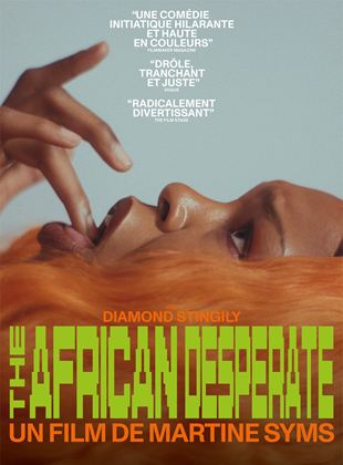Affiche du film The African Desperate (2022) de . Voir The African Desperate en streaming / torrent sur meilleurs-films.fr