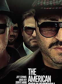 Affiche du film The American Connection (2014) de Jeff Espanol Affiche du film The American Connection (2014) de Jeff Espanol. Voir The American Connection en streaming / torrent sur meilleurs-films.fr