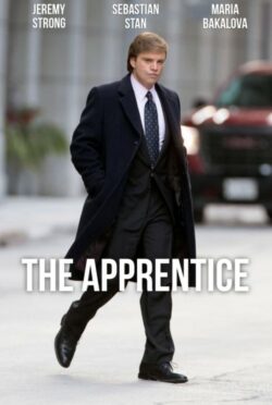 Affiche du film The Apprentice (2024) de Ali Abbasi.