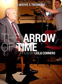 Affiche du film The Arrow of Time (2017) de Leila Conners Petersen. Voir The Arrow of Time en streaming / torrent sur meilleurs-films.fr